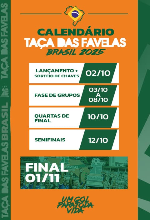 Calendário Taça das Favelas Nacional